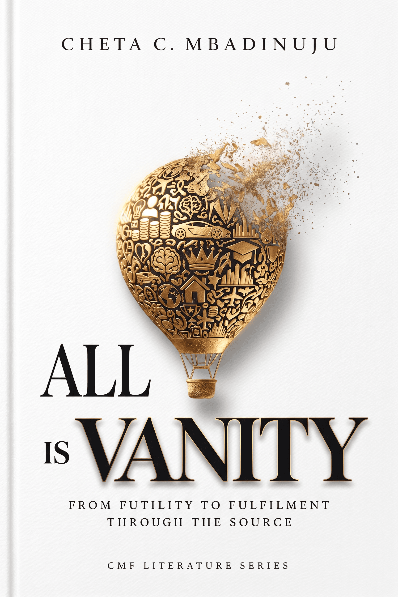Cover of All Is Vanity by Cheta C. Mbadinuju